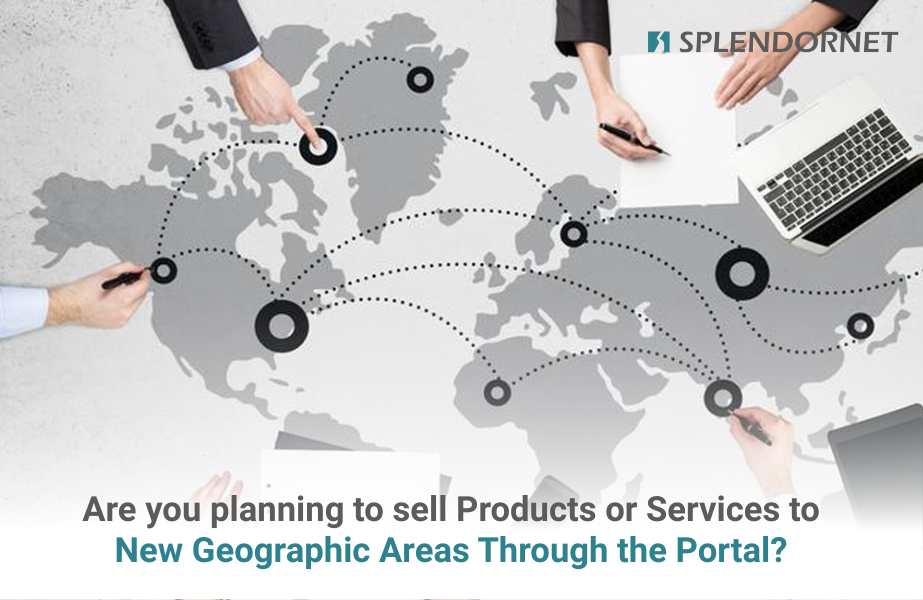 Are you planning to sell products/services to newer geographies through the portal?