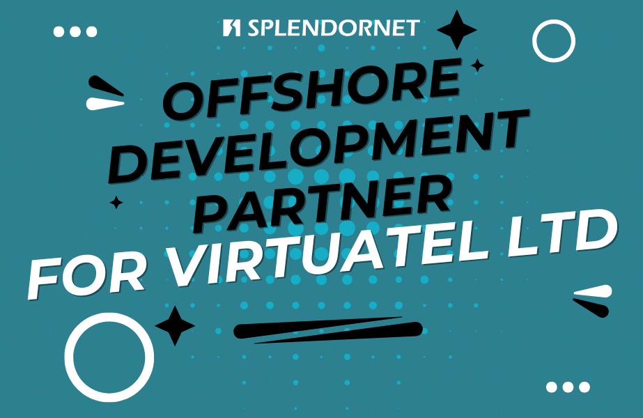 Offshore Development Partner with VirtuaTel Ltd.
